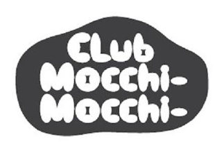 CLUB MOCCHI-MOCCHI-