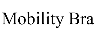 MOBILITY BRA