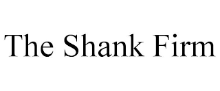 THE SHANK FIRM