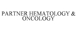 PARTNER HEMATOLOGY & ONCOLOGY