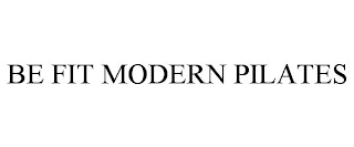 BE FIT MODERN PILATES