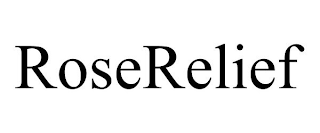 ROSERELIEF
