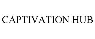 CAPTIVATION HUB