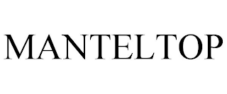MANTELTOP