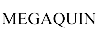 MEGAQUIN