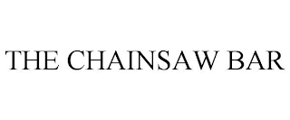 THE CHAINSAW BAR