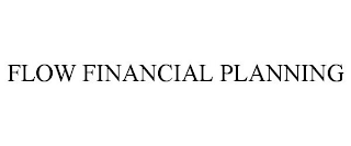 FLOW FINANCIAL PLANNING