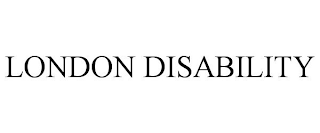 LONDON DISABILITY