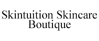 SKINTUITION SKINCARE BOUTIQUE