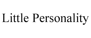 LITTLE PERSONALITY