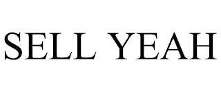 SELL YEAH