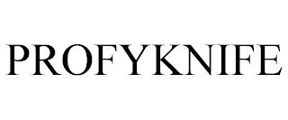 PROFYKNIFE