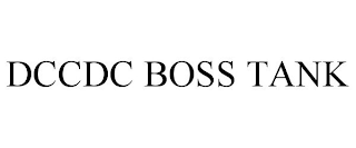 DCCDC BOSS TANK