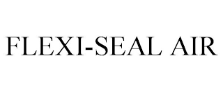 FLEXI-SEAL AIR