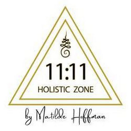 11:11 HOLISTIC ZONE BY MATILDE HOFFMAN