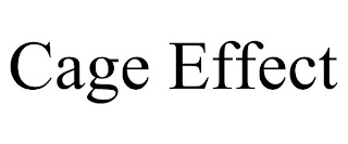 CAGE EFFECT