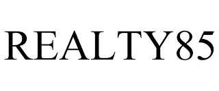 REALTY85
