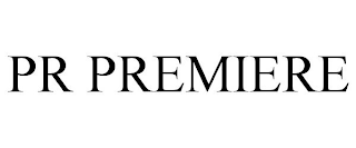 PR PREMIERE