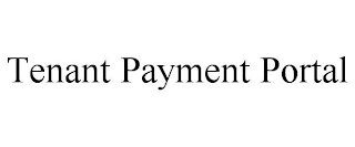 TENANT PAYMENT PORTAL
