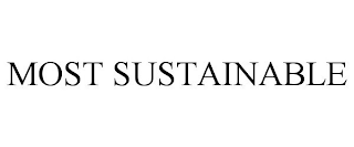 MOST SUSTAINABLE