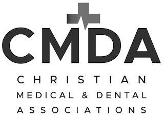 CMDA CHRISTIAN MEDICAL & DENTAL ASSOCIATIONS