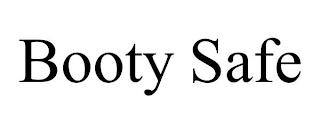 BOOTY SAFE
