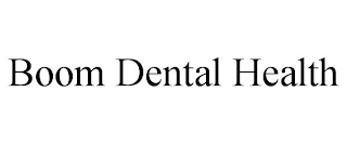 BOOM DENTAL HEALTH