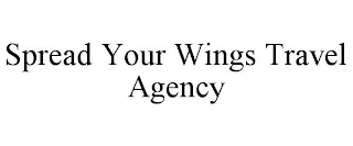 SPREAD YOUR WINGS TRAVEL AGENCY