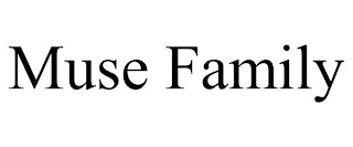 MUSE FAMILY