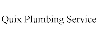 QUIX PLUMBING SERVICE