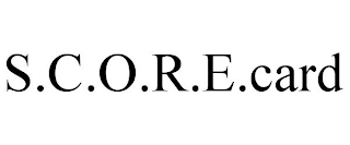 S.C.O.R.E.CARD