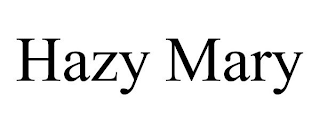 HAZY MARY