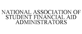 NATIONAL ASSOCIATION OF STUDENT FINANCIAL AID ADMINISTRATORS
