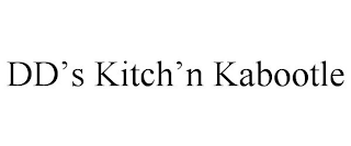DD'S KITCH'N KABOOTLE