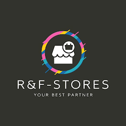 R&F-STORES YOUR BEST PARTNER