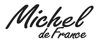 MICHEL DE FRANCE