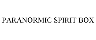 PARANORMIC SPIRIT BOX