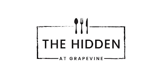 THE HIDDEN AT GRAPEVINE