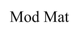 MOD MAT