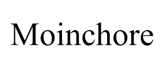 MOINCHORE