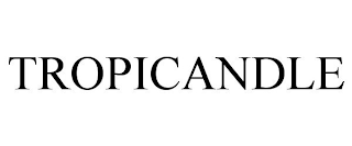 TROPICANDLE
