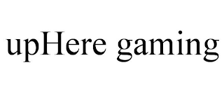UPHERE GAMING