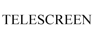 TELESCREEN
