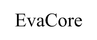 EVACORE