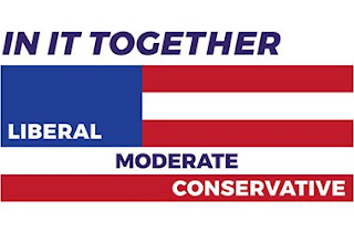IN IT TOGETHER LIBERAL MODERATE CONSERVATIVE