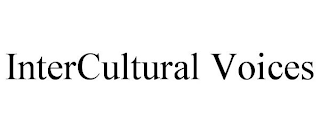 INTERCULTURAL VOICES