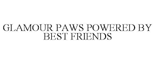 GLAMOUR PAWS POWERED BY BEST FRIENDS