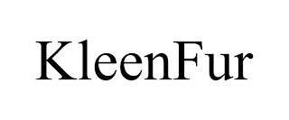 KLEENFUR