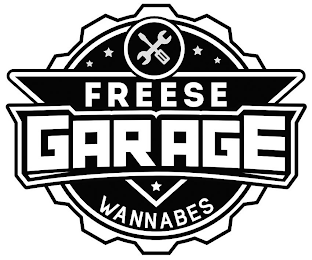 FREESE GARAGE WANNABES