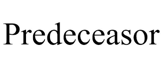PREDECEASOR